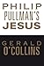 Philip Pullman's Jesus (Rel...