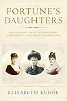 Fortune's Daughters  by Elisabeth Kehoe