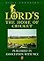 Lord's: The Home of Cricket