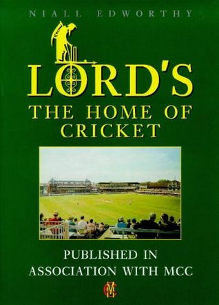 Lord's: The Home of Cricket (Hardcover)