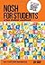 Nosh for Students - A Fun Student Cookbook by Joy May