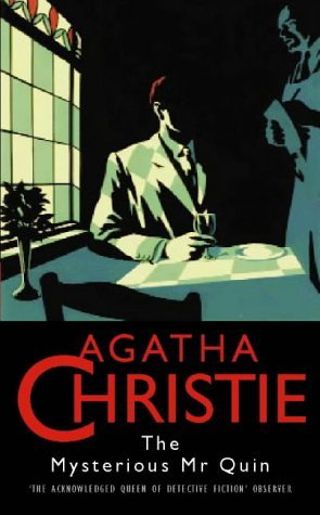 The Mysterious Mr. Quin - The Agatha Christie Mystery Collection