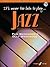 It's Never Too Late to Play Jazz (Piano) (With Free Audio CD) [It's Never Too Late]