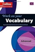 Work on Your Vocabulary - Advanced C1