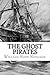 The Ghost Pirates