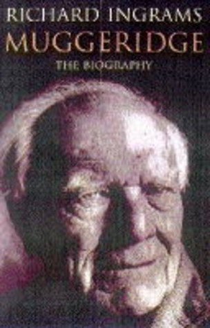 Muggeridge: The Biography
