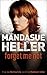 Forget Me Not by Mandasue Heller