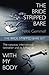 The Bride Stripped Bare Set: The Bride Stripped Bare / With My Body: A Sensational Erotic Romance Bundle of Marriage and Betrayal