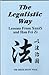 The Legalistic Way: Lessons...