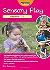 Sensory Play by Sue Gascoyne Sensory Play by Sue Gascoyne