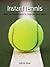 Instant tennis