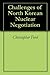 Challenges of North Korean Nuclear Negotiation by Christopher A. Ford