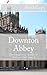 Downton Abbey: The Unofficial Guide to Seasons One and Two