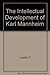 The Intellectual Development of Karl Mannheim