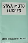 Siwo Muto Lugero:...
