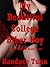 My Beautiful College Biker Boy: A First Anal Sex Erotic Short