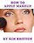 How to Apply Makeup