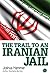 The Trail to an Iranian Jail
