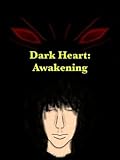 Dark Heart: Awakening