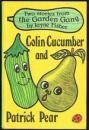 Colin Cucumber, And, Patrick Pear (Early Learning)