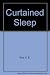 The Curtained Sleep