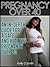 Pregnancy Over 40: An In-depth Guide for a Safe and Healthy Pregnancy Over 40