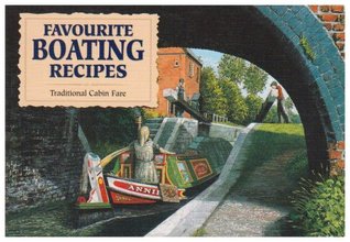 Favourite Boating Recipes; Traditional Cabin Fare (Paperback)