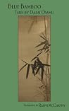Blue Bamboo by Osamu Dazai Blue Bamboo by Osamu Dazai