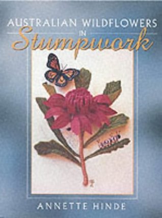 Australian Wildflowers in Stumpwork (Paperback)
