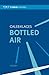 Bottled Air by Caleb Klaces