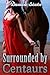 Surrounded by Centaurs - A Three-Book Bundle (Fantasy Beast Multiples Erotica)