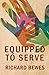 Equipped to Serve