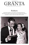 Granta 104: Fathers