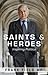 Saints and Heroes: Inspiring politics