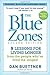 The Blue Zones by Dan Buettner