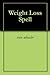 Weight Loss Spell