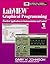 Labview Graphical Programming: Practical Applications in Instrumentation and Control/Book and Disk (Mcgraw-Hill Series on Visual Technology)