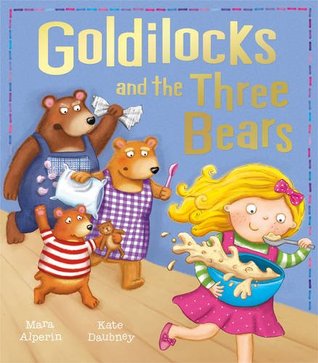Goldilocks and the Three Bears (My First Fairy Tales)