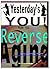 Yesterday's You! How to Rev...