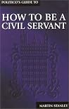 How to be a Civil Servant