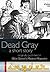 Dead Gray - A Short Story