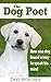 The Dog Poet: How one dog learned to speak his mind. (A Collection of Poems for Every Dog Lover and Dog Owner Book 1)