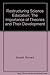 Restructuring Science Education: The Importance of Theories and Their Development