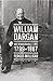 William Dargan: An Honourable Life (1799 - 1867)
