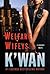 Welfare Wifeys by K'wan