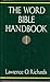 The Word Bible Handbook
