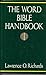 The Word Bible Handbook
