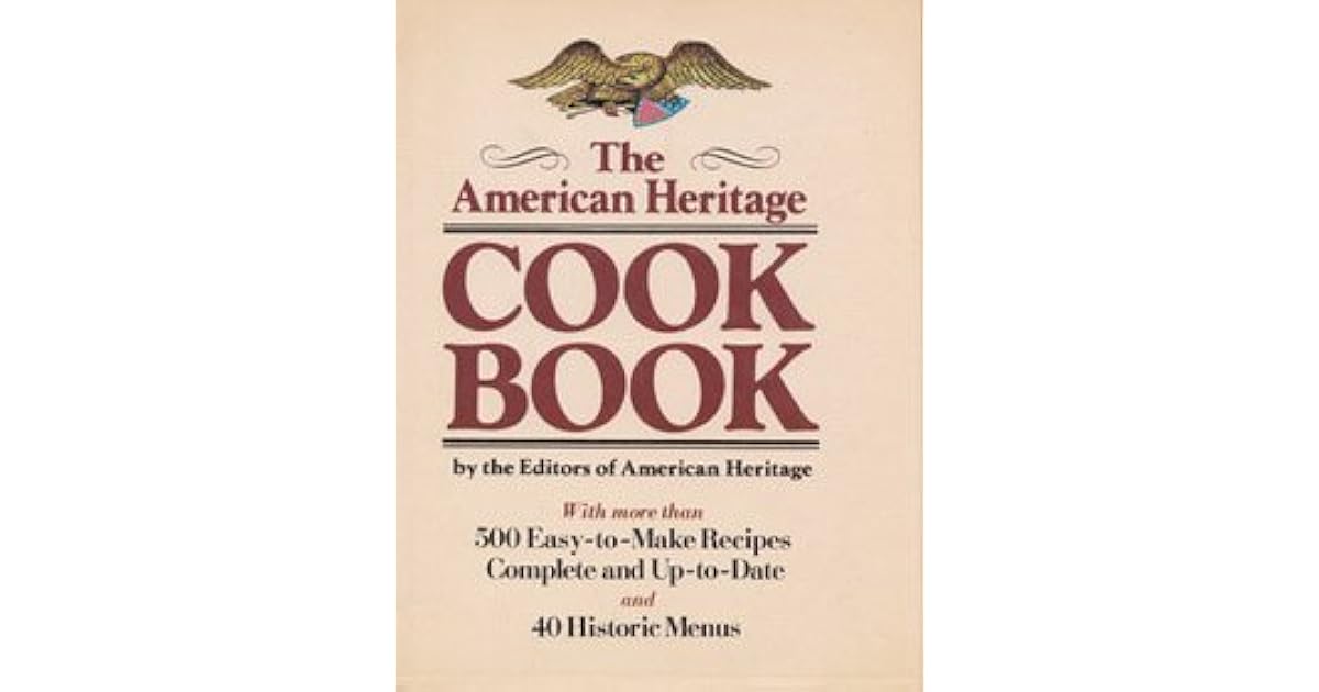 The American Heritage Cookbook by Helen McCully