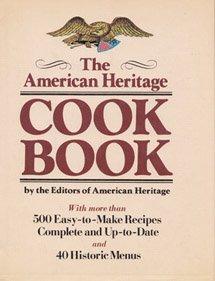 The American Heritage Cookbook (Hardcover)