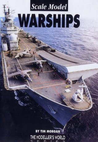 Scale Model Warships (Modeller's World)